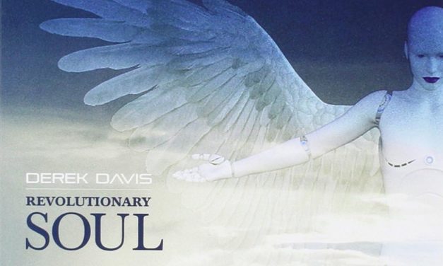 Revolutionary Soul by Derek Davis (Apocalypse Records)