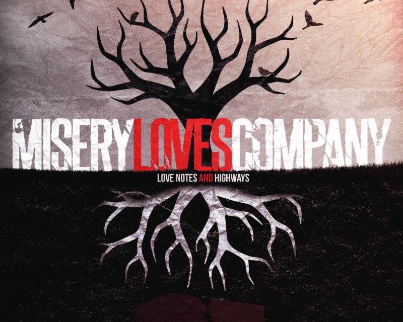 Love Notes and Highways by Misery Loves Company (Revival Recordings)