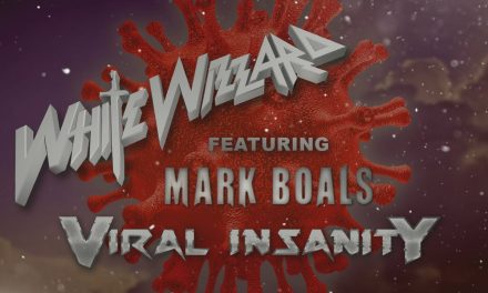 WHITE WIZZARD Release ‘Viral Insanity’ Music Video Featuring Mark Boals On Vocals