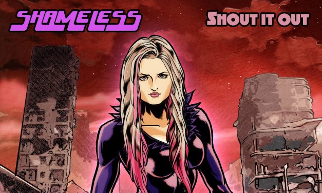 SHAMELESS release new single & video for the track “Shout It Out”!
