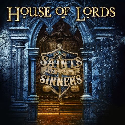 HOUSE OF LORDS Announce New Studio Album “Saints And Sinners”