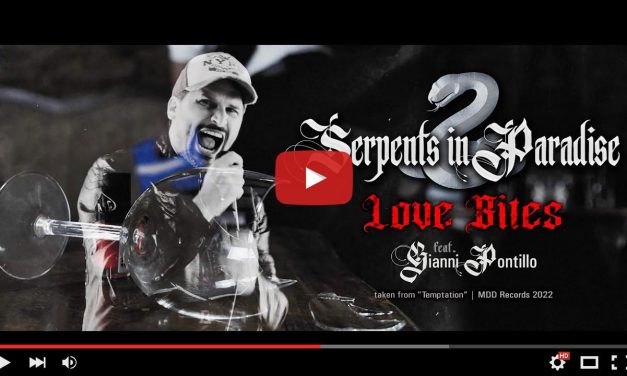 SERPENTS IN PARADISE: release “Love Bites” video clip feat. Gianni Pontillo of Victory!
