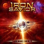 German Power Metal Force IRON SAVIOR Announces Brand New Album & Shares Title Track, “Firestar”!
