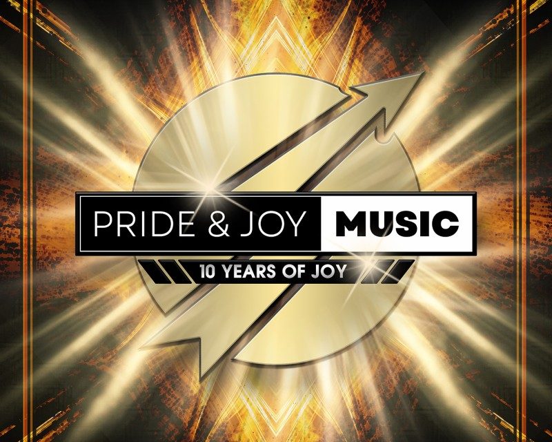 PRIDE & JOY MUSIC celebrates its 10th anniversary this month!