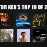 EDITOR KEN’S TOP 10 OF 2025