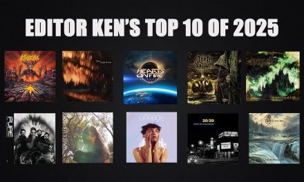 EDITOR KEN’S TOP 10 OF 2025