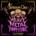 Freedom Call Release Video for New Single “Heavy Metal Happycore” (Feat, Petri Lindroos of Ensiferum)