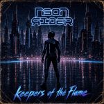 Keepers Of The Flame by Neon Rider (Pride & Joy Music)